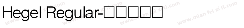 Hegel Regular字体转换